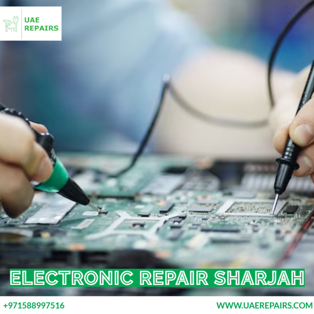 Electronic Repair Sharjah