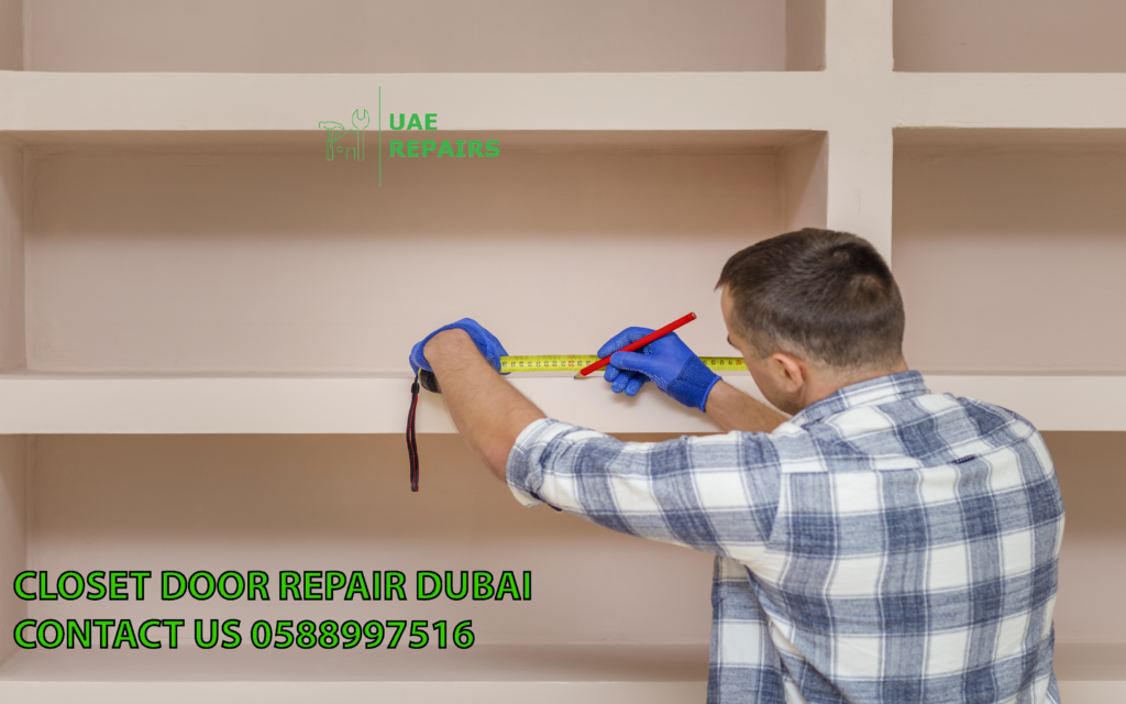 UAE REPAIRS CLOSET DOOR REPAIR SERVICES DUBAI