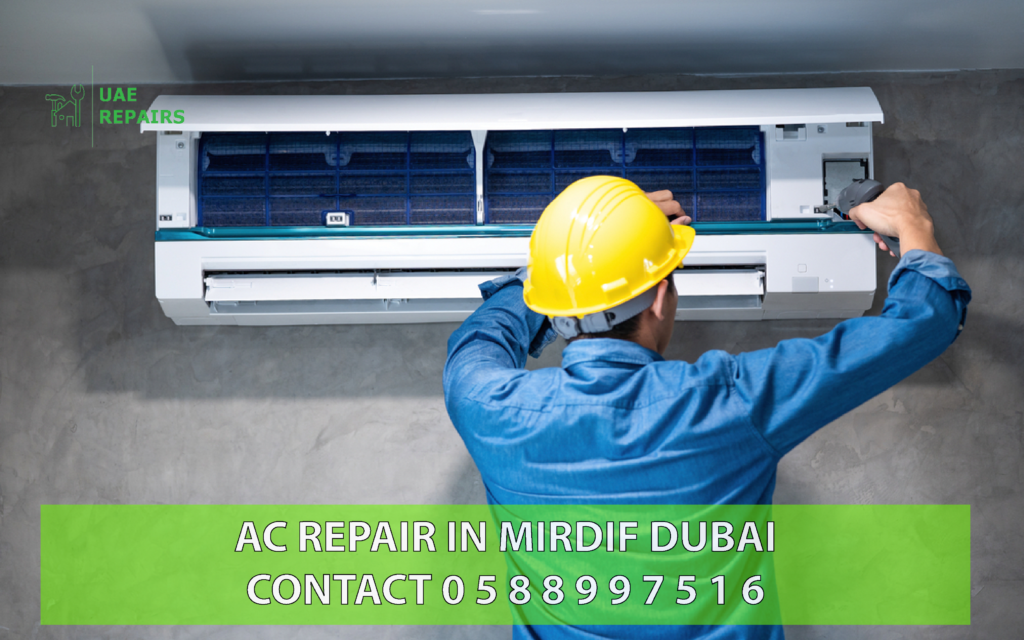 UAE REPAIR AC REPAIR IN MIRDIF DUBAI