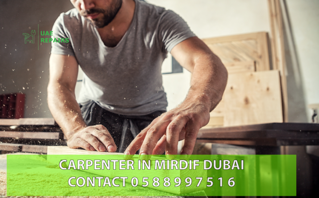 UAE REPAIRS CARPENTER IN MIRDIF DUBAI