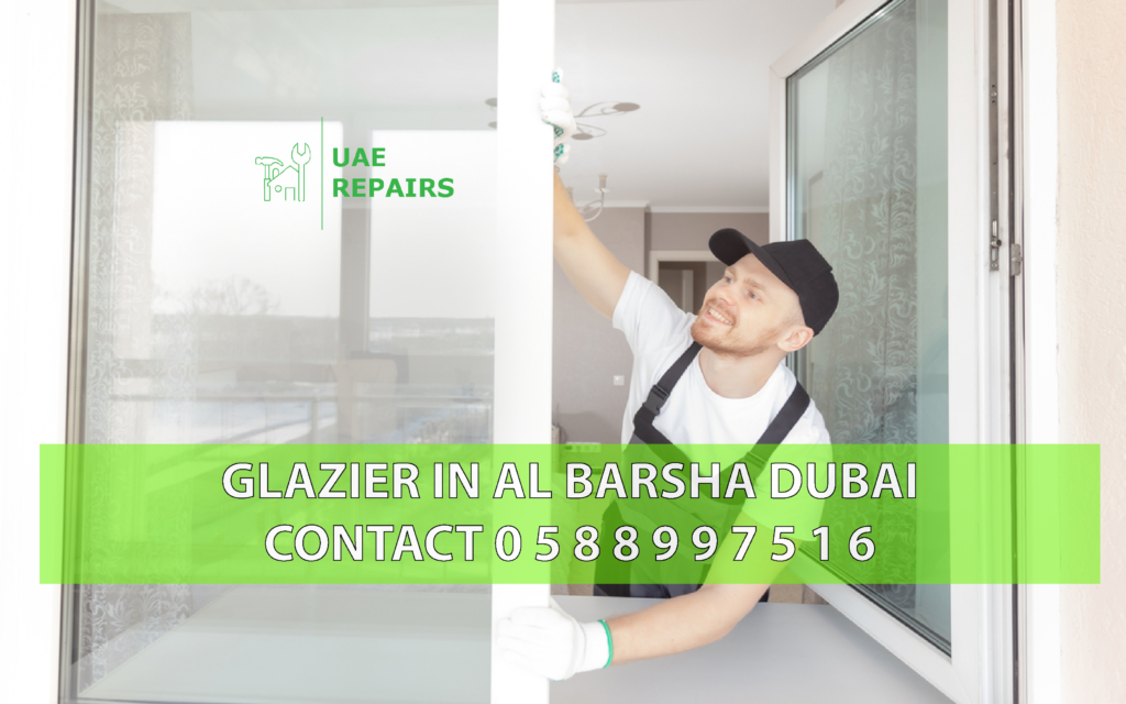 UAE REPAIRS GLAZIER IN AL BARSHA DUBAI