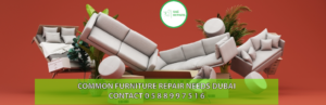 UAE REPAIRS COMMON FURNITURE REPAIR NEEDS