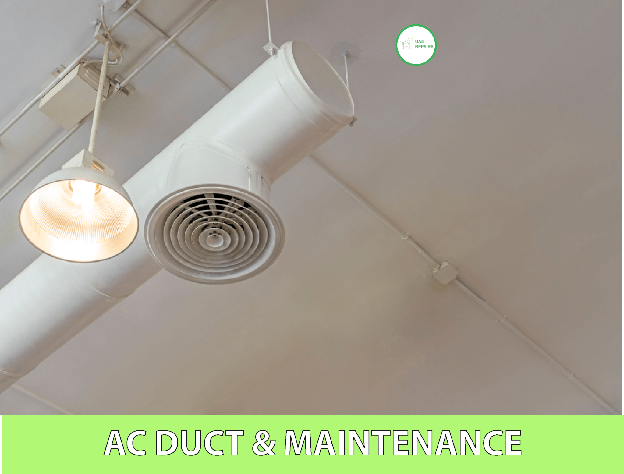 What is AC Duct & How to do its maintenance in UAE