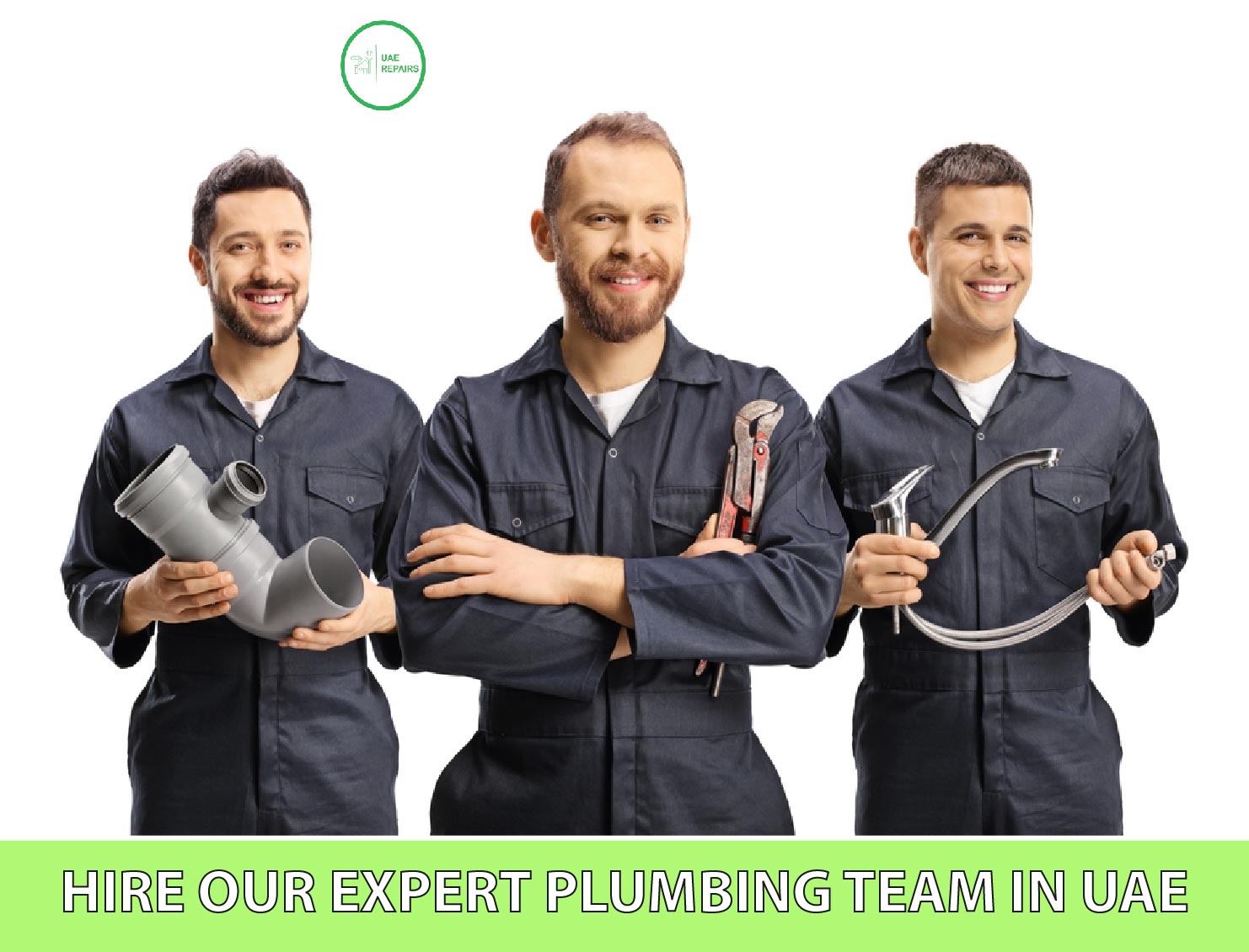 HIRE UAE REPAIRS EXPERT PLUMBING TEAM Friendly and Approachable Team Expert Guidance Thorough Problem Analysis Efficient and Professional Service Clear and Professional Communication