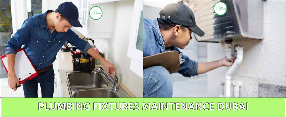 UAE REPAIRS PLUMBING FIXTURES MAINTENANCE DUBAI