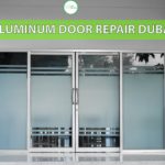 UAE REPAIRS ALUMINUM DOOR REPAIR DUBAI CONTACT US 0588997516