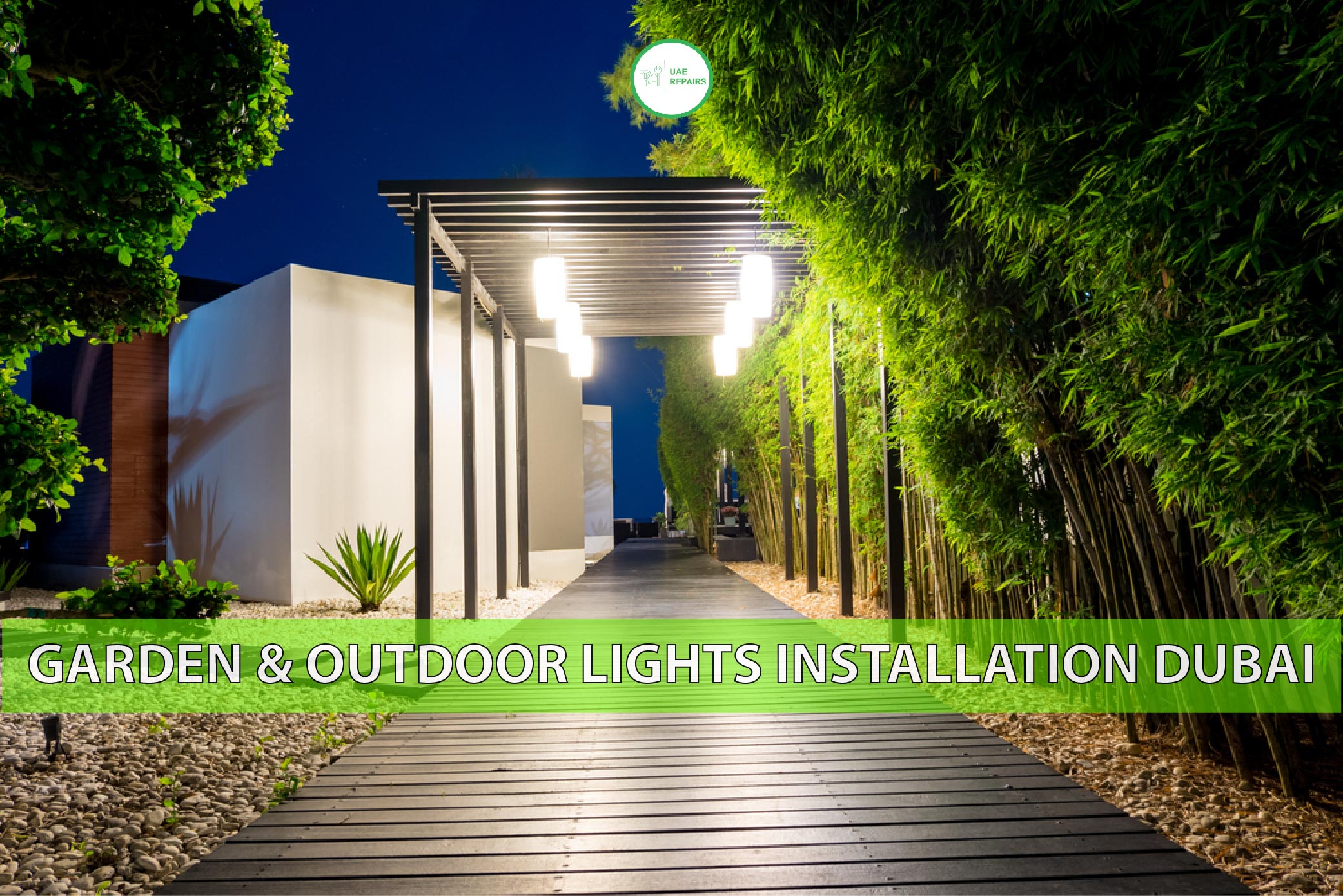 UAE REPAIRS OUTDOOR LIGHTS INSTALLATION DUBAI