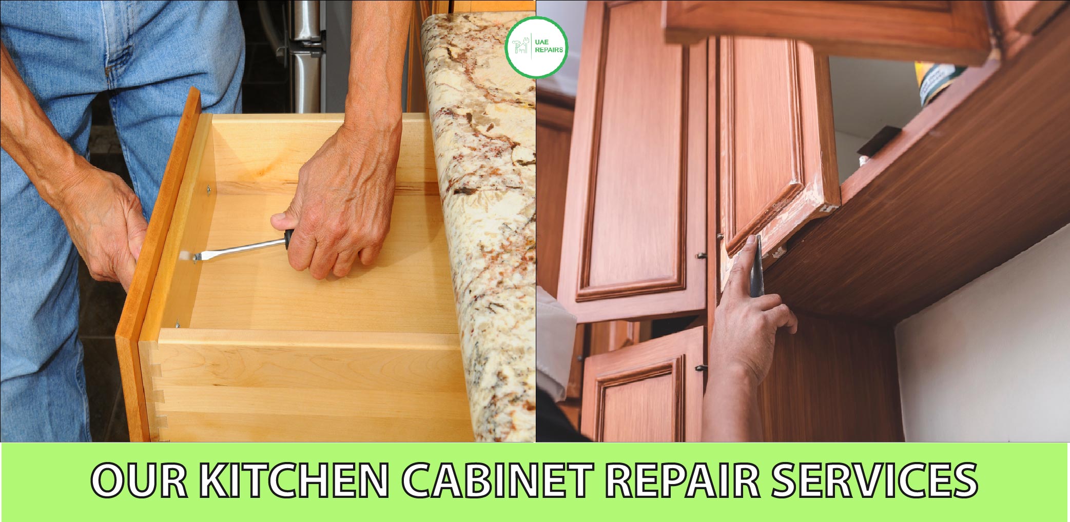 UAE REPAIRS Our Expert Kitchen Cabinet Repair Services DUBAI