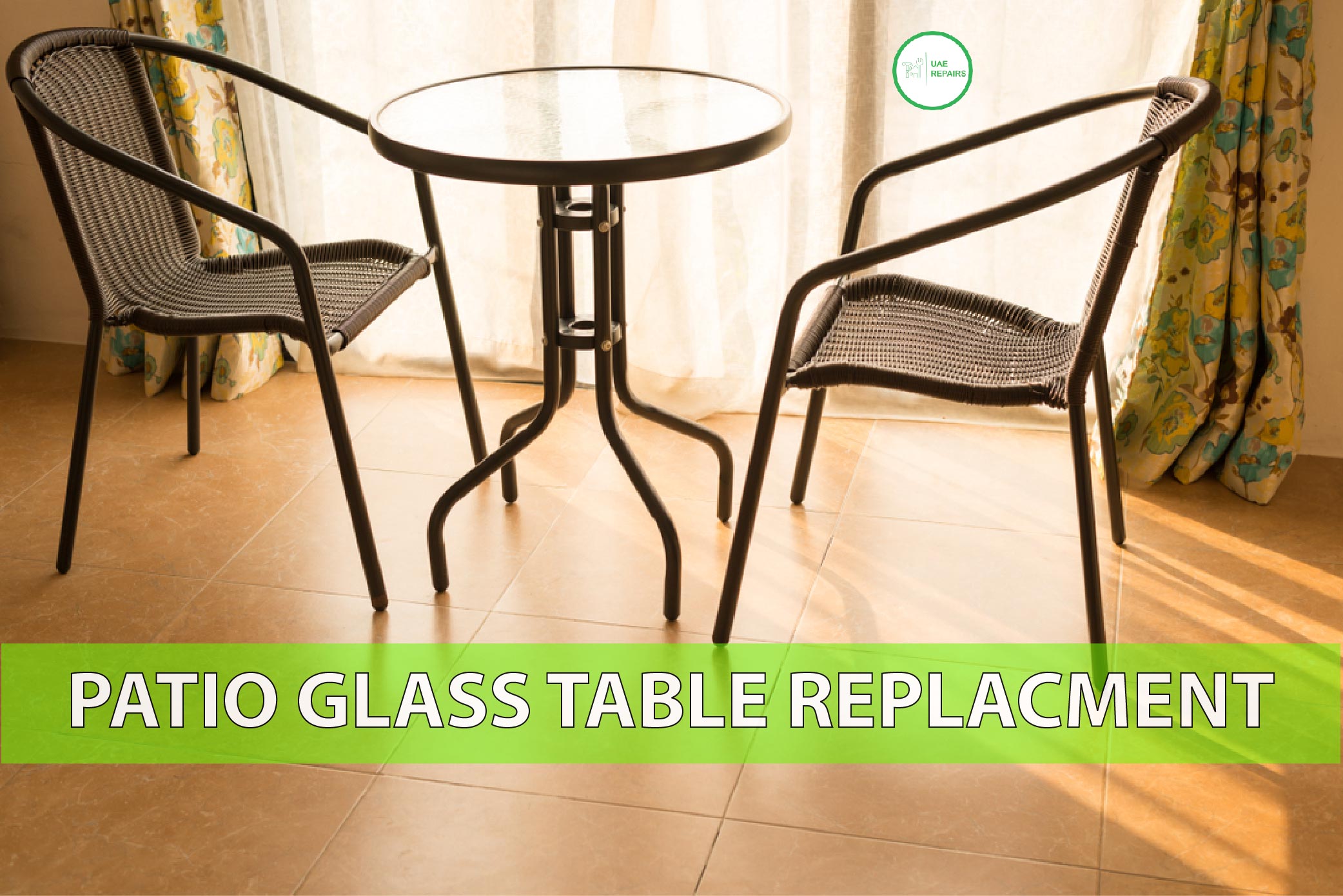 Patio Glass Table Replacement Dubai 0588997516 Glass Experts