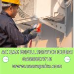UAE REPAIRS AC GAS REFILL DUBAI CONTACT US 0588997516
