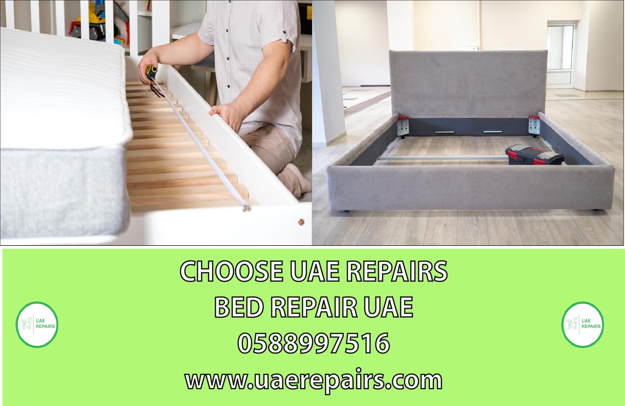 CHOOSE US FOR BED REPAIR UAE CONTACT US 0588997516