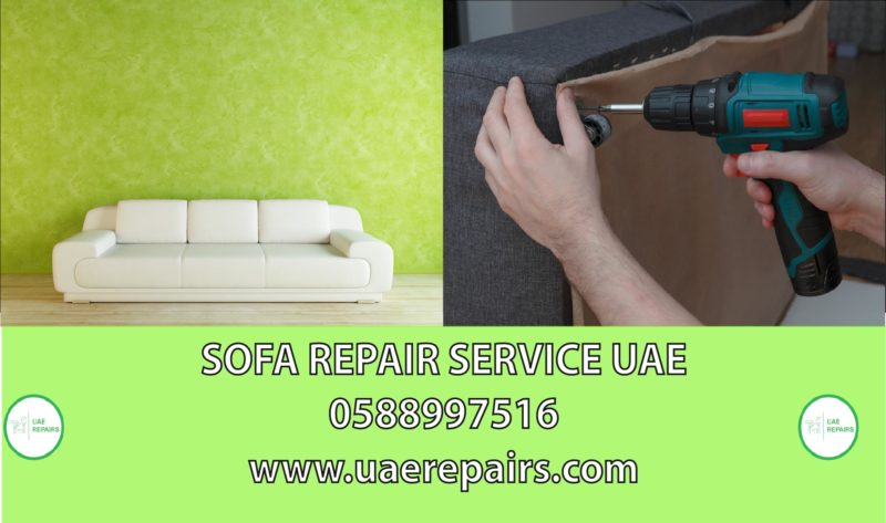 UAE REPAIRS SOFA REPAIR UAE CONTACT US 0588997516